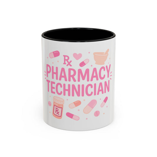 Pharmacy Girl "Pharmacy Technician" Mug