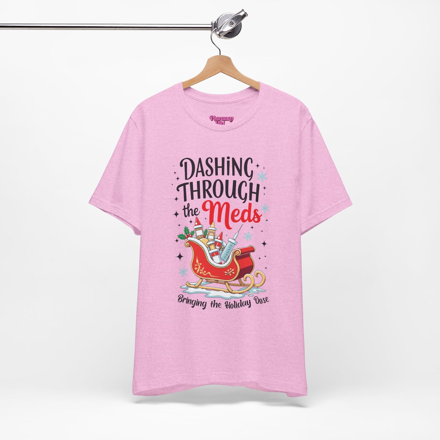 Pharmacy Girl "Dashing Through The Meds" Tee