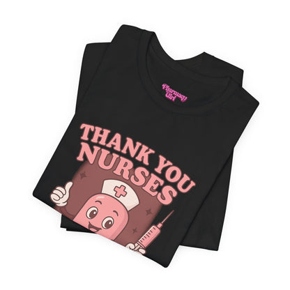 Pharmacy Girl "Thank You Nurses" Tee