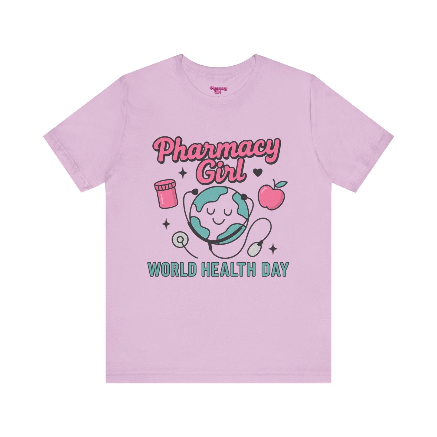 Pharmacy Girl "World Health Day" Wellness Tee