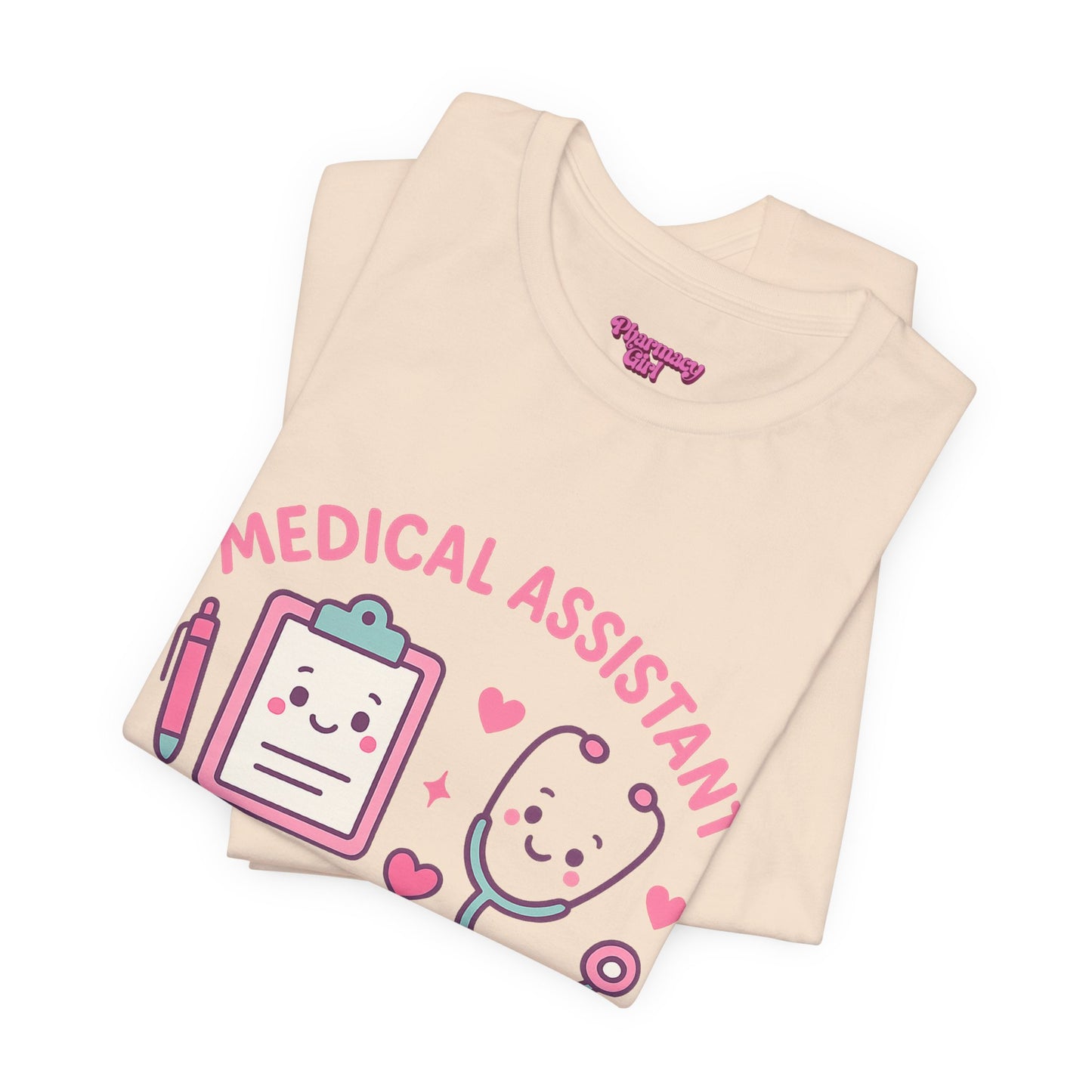 Pharmacy Girl "Medical Assistant" Tee