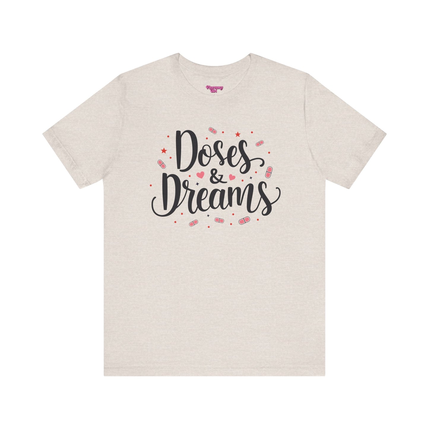 Pharmacy Girl "Doses & Dreams" Tee