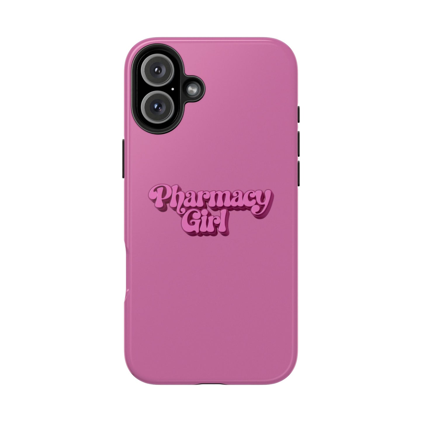 Pharmacy Girl Tough Phone Case