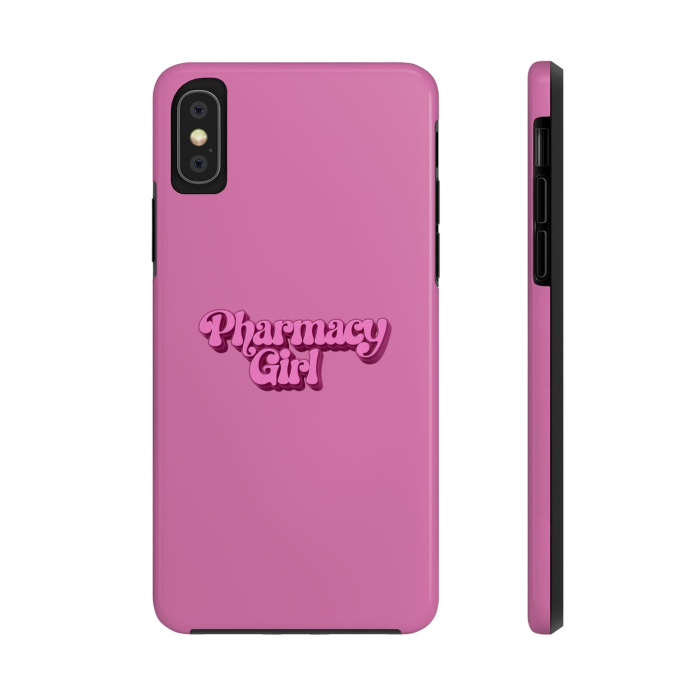 Pharmacy Girl Tough Phone Case
