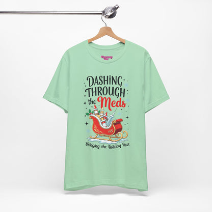 Pharmacy Girl "Dashing Through The Meds" Tee