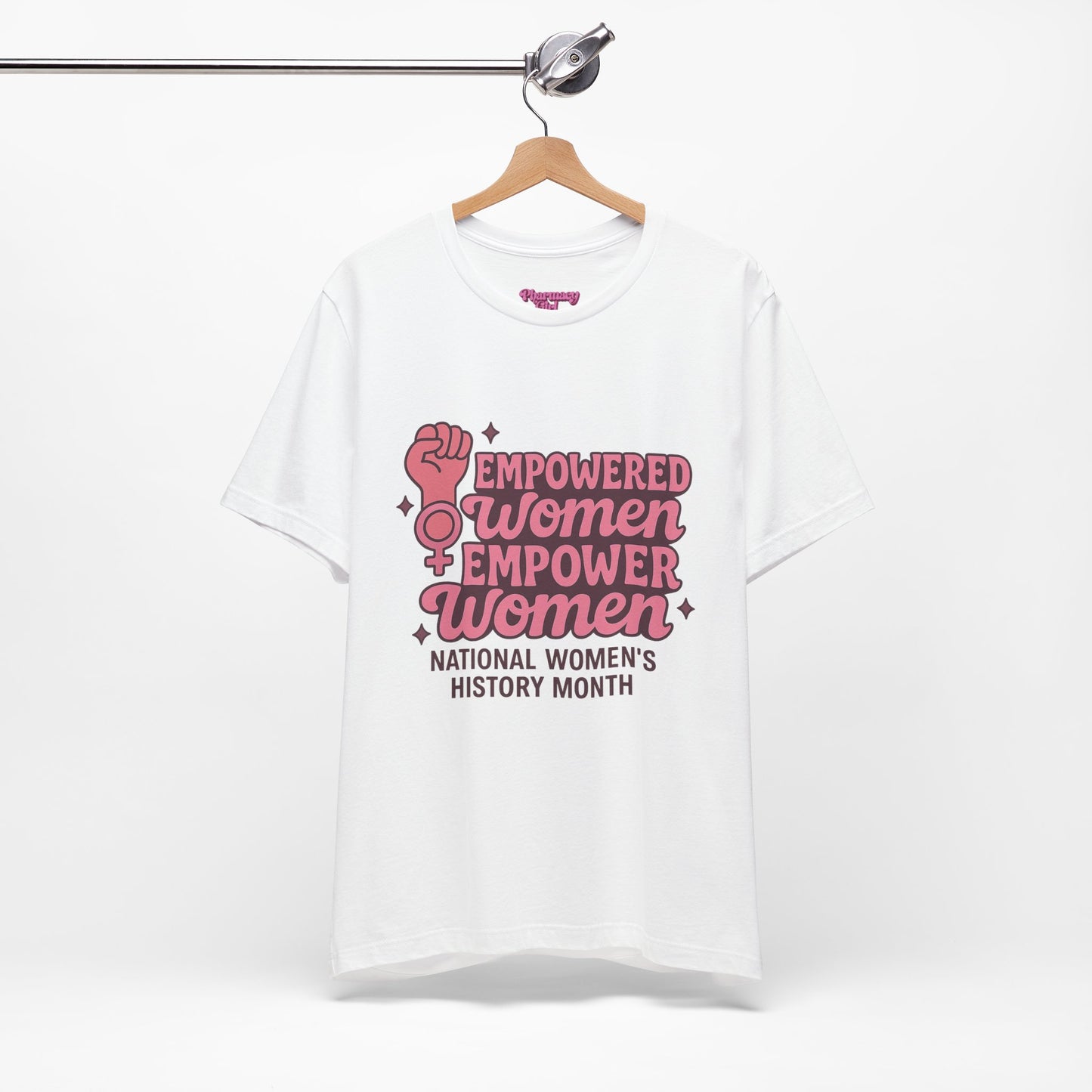 Pharmacy Girl "Empowered Women" Healthcare Tee
