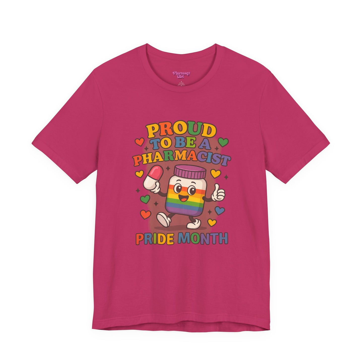 Pharmacy Girl "Proud To Be A Pharmacist" Tee