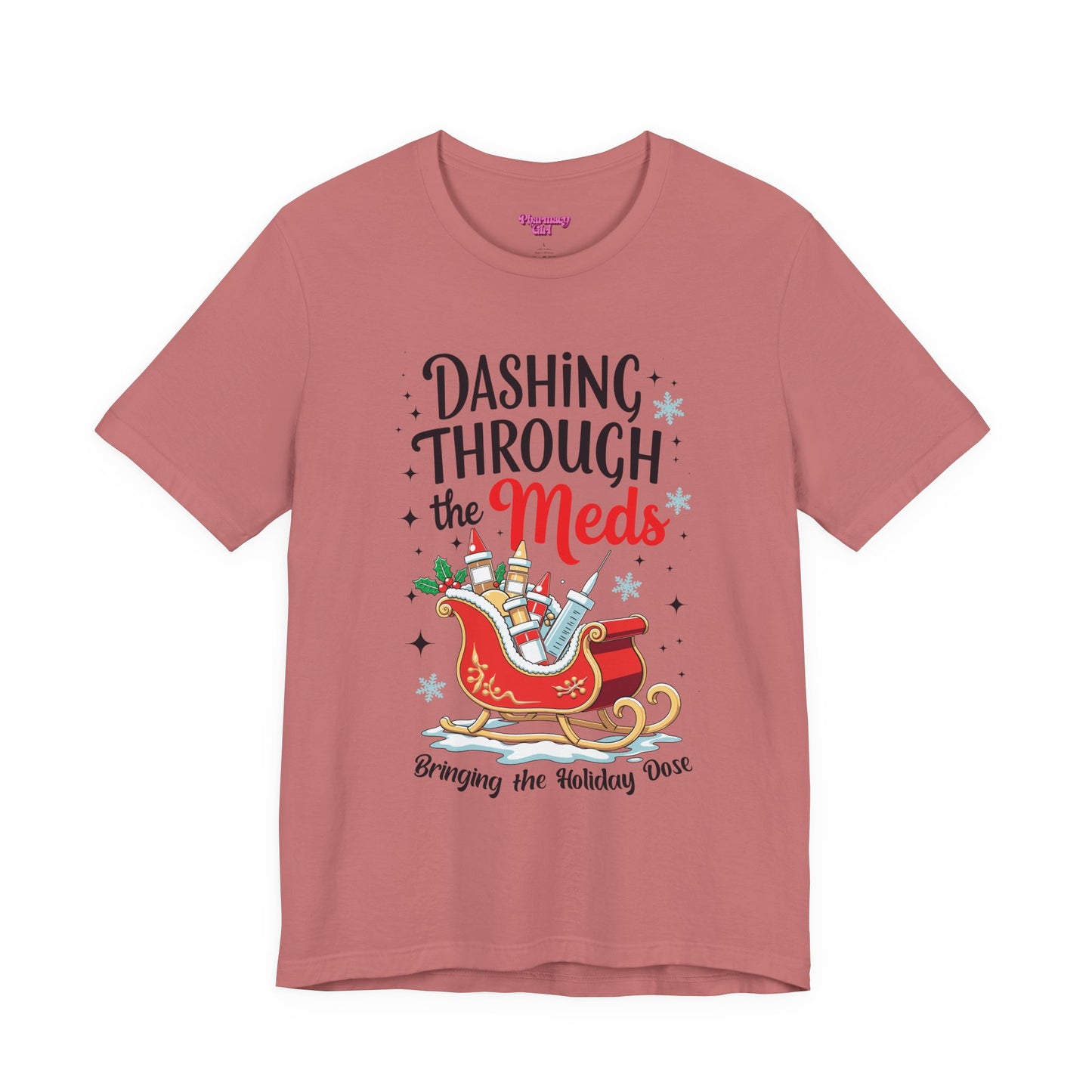 Pharmacy Girl "Dashing Through The Meds" Tee