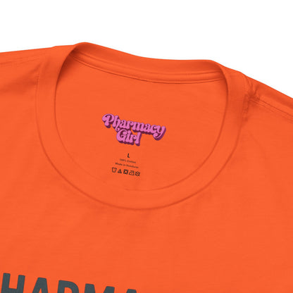 Pharmacy Girl "Pharma-Dad" Tee