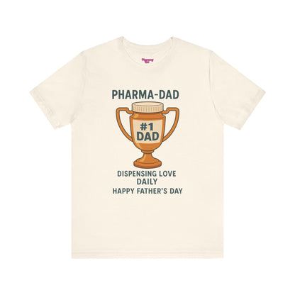 Pharmacy Girl "Pharma-Dad" Tee