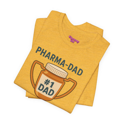 Pharmacy Girl "Pharma-Dad" Tee