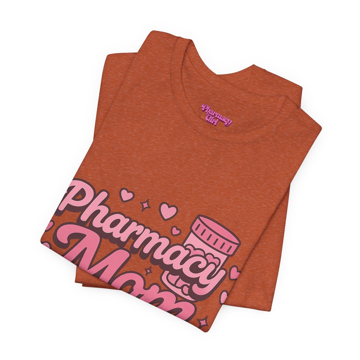 Pharmacy Girl "Pharmacy Mom" Tee
