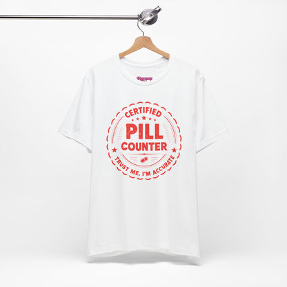 Pharmacy Girl "Certified Pill Counter" Tee