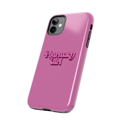 Pharmacy Girl Tough Phone Case