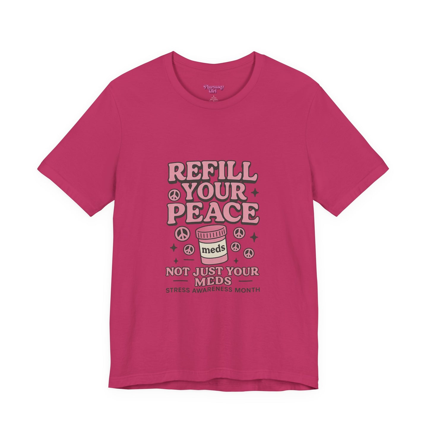 Pharmacy Girl "Stress Awareness" Tee
