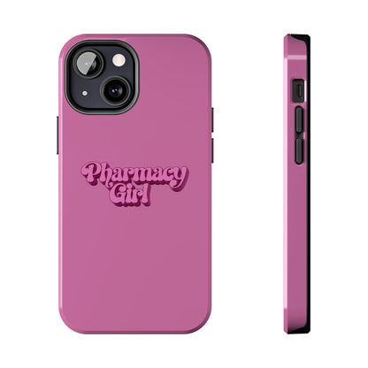 Pharmacy Girl Tough Phone Case