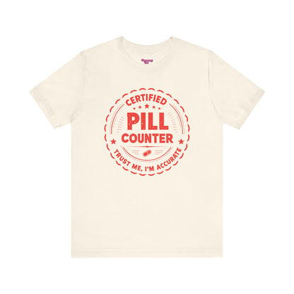 Pharmacy Girl "Certified Pill Counter" Tee