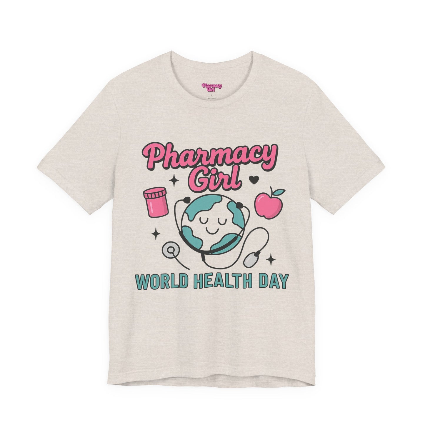 Pharmacy Girl "World Health Day" Wellness Tee