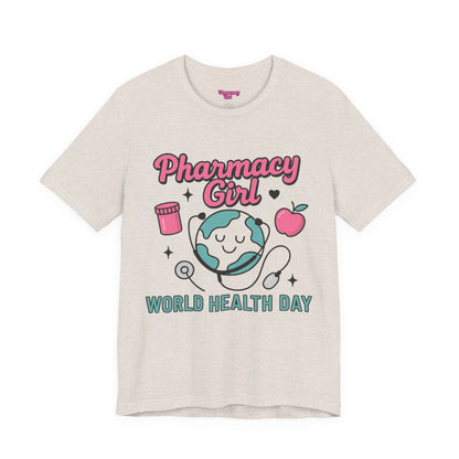 Pharmacy Girl "World Health Day" Wellness Tee