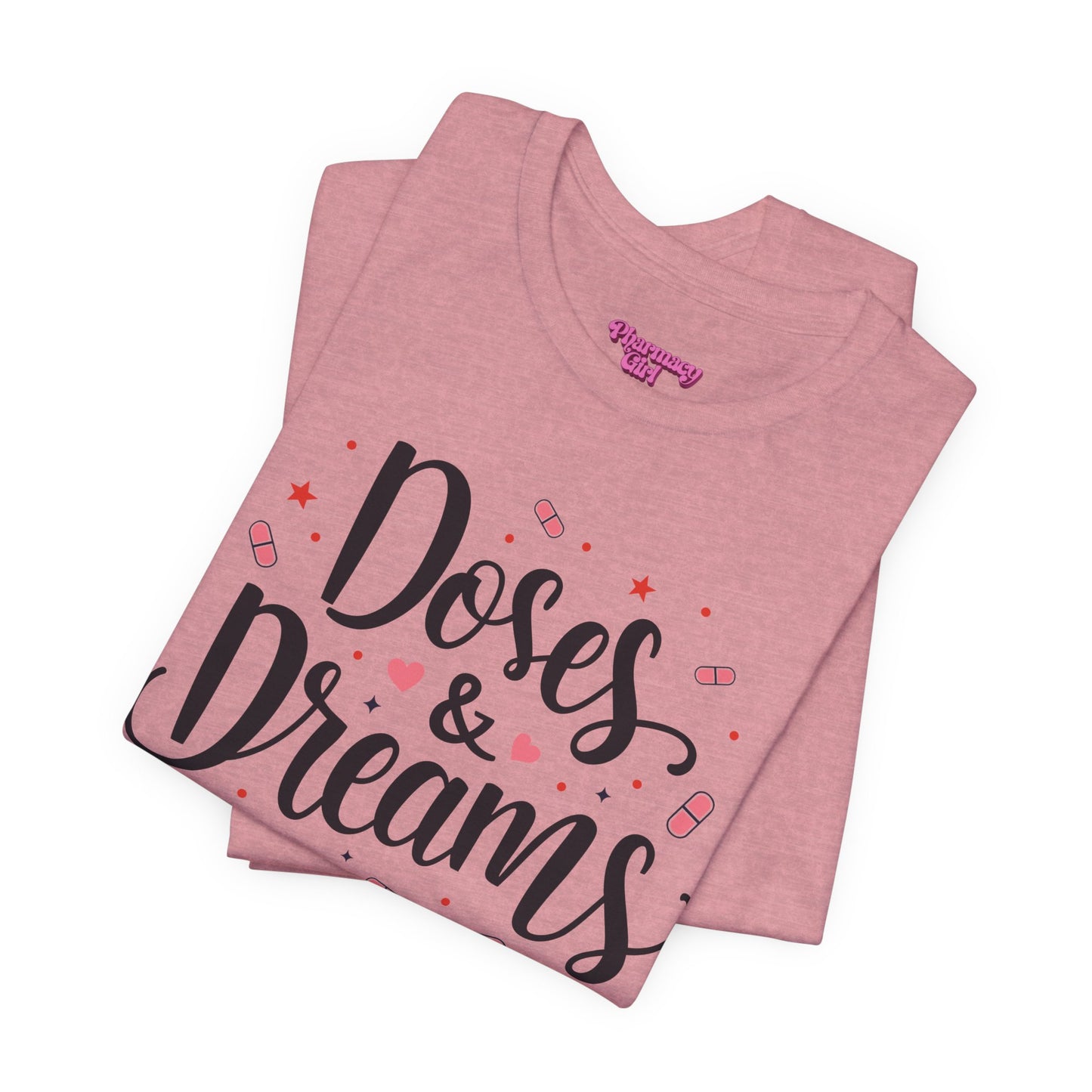 Pharmacy Girl "Doses & Dreams" Tee