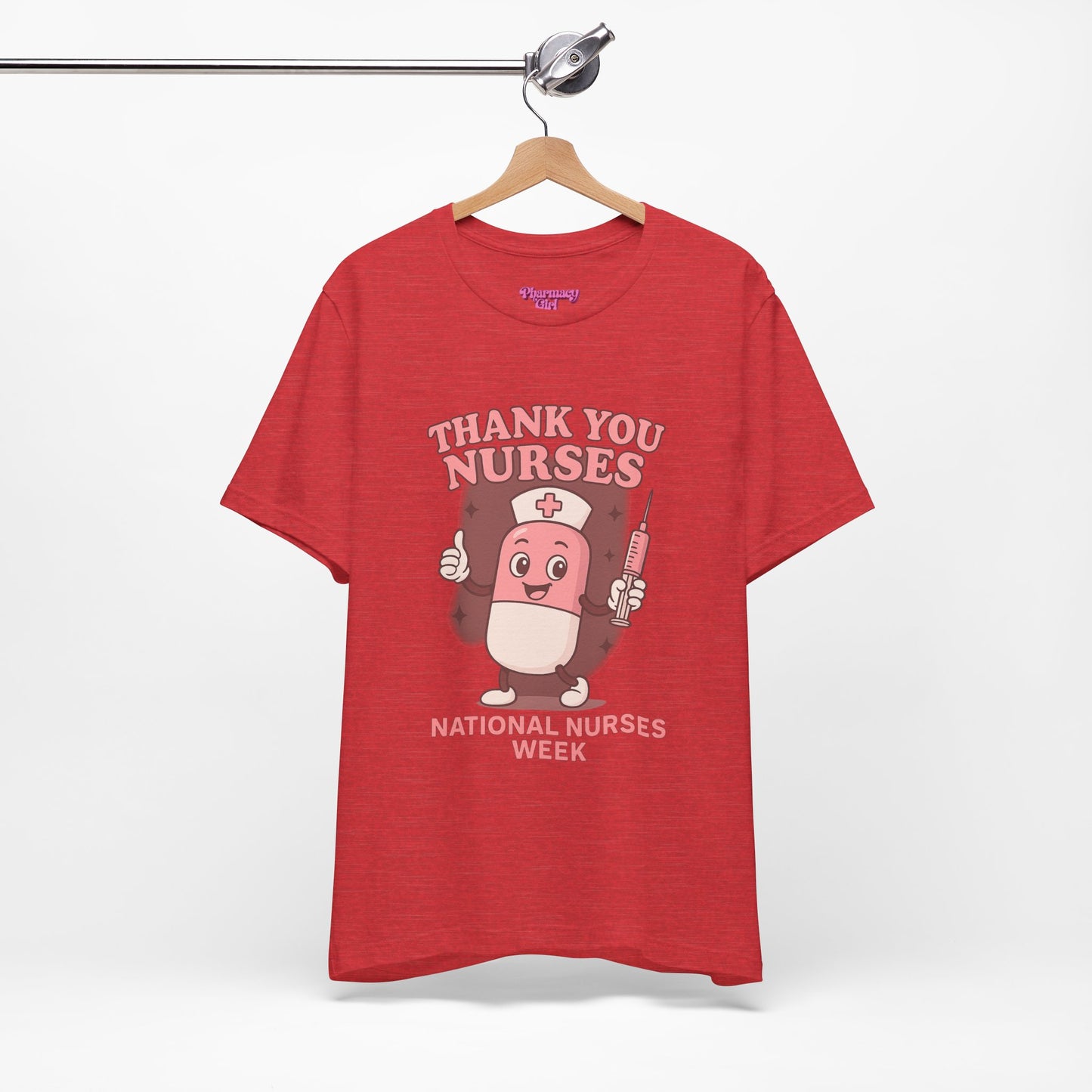 Pharmacy Girl "Thank You Nurses" Tee