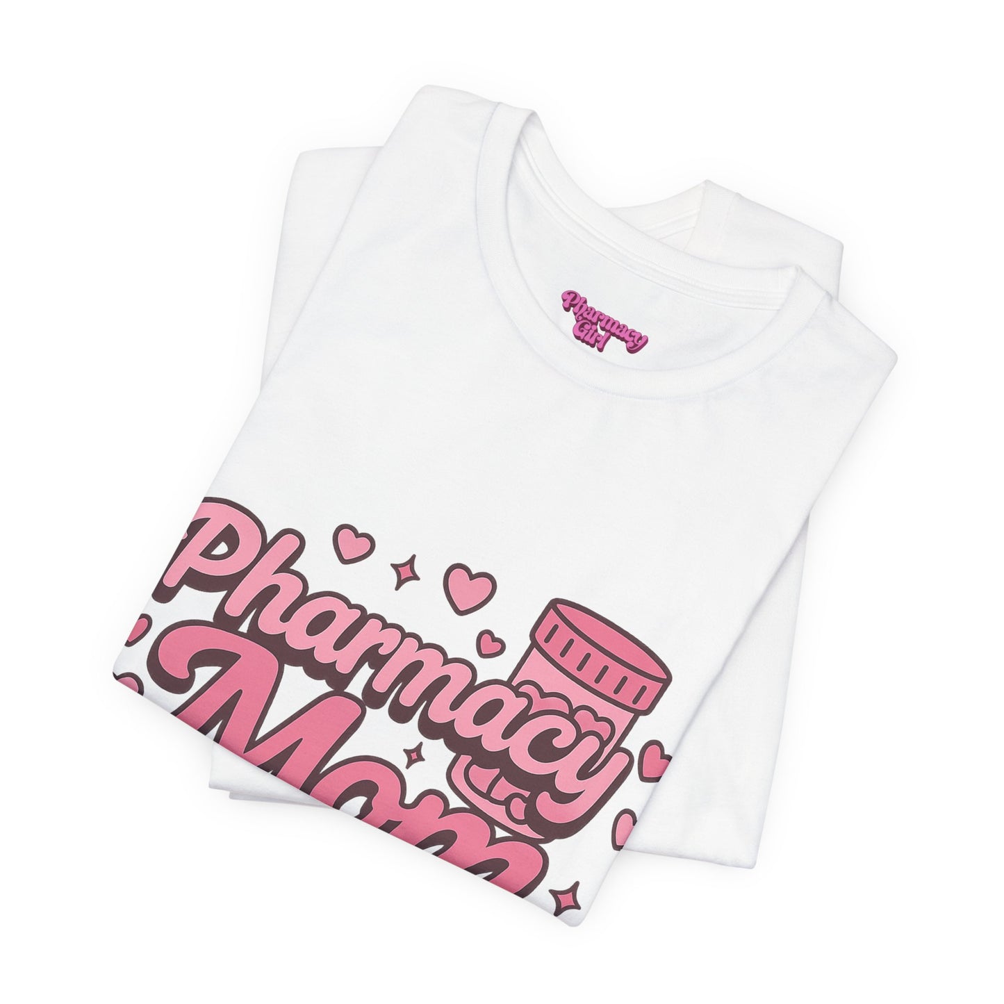 Pharmacy Girl "Pharmacy Mom" Tee