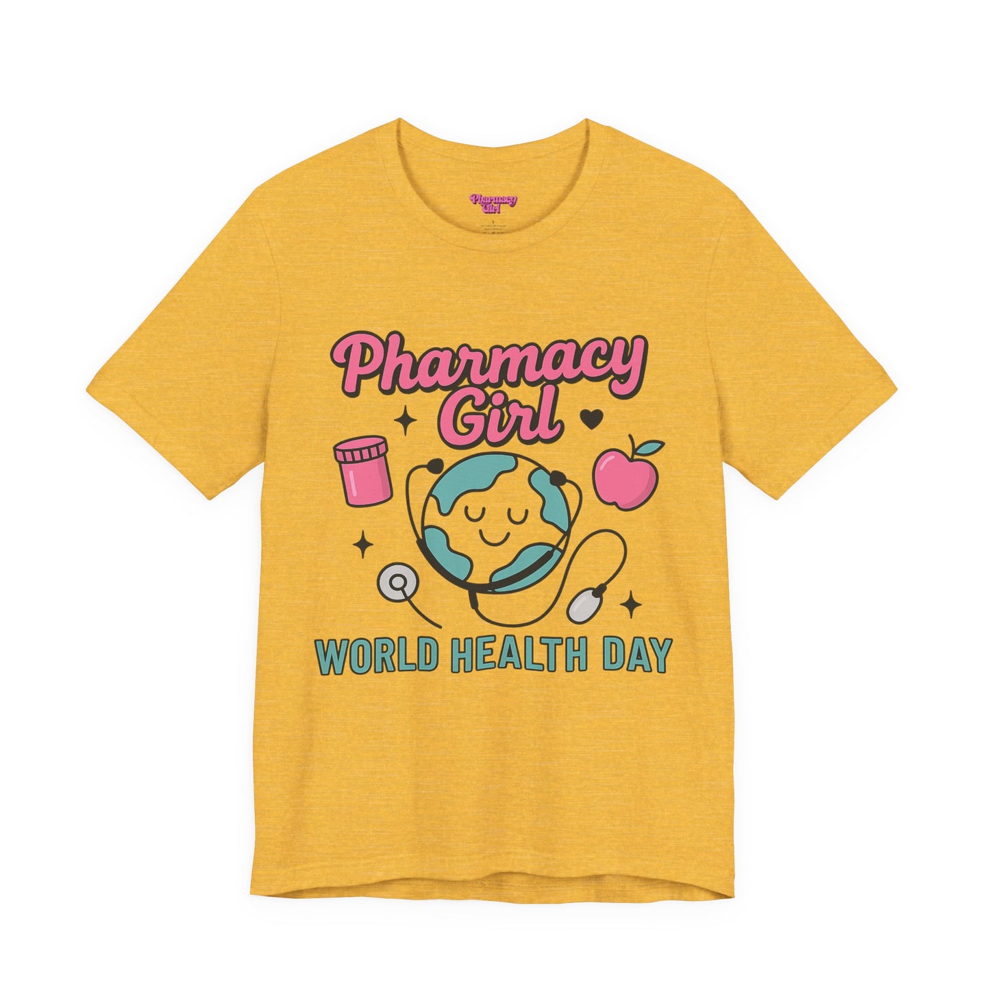 Pharmacy Girl "World Health Day" Wellness Tee