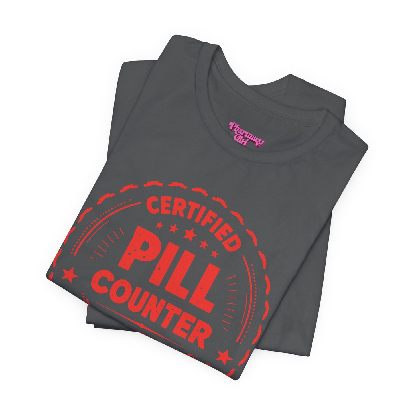 Pharmacy Girl "Certified Pill Counter" Tee
