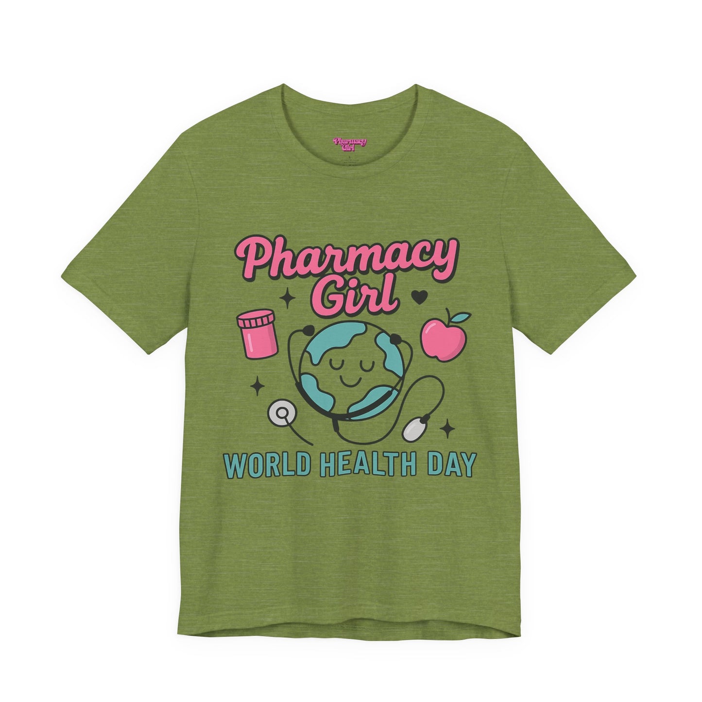 Pharmacy Girl "World Health Day" Wellness Tee