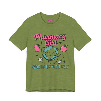 Pharmacy Girl "World Health Day" Wellness Tee