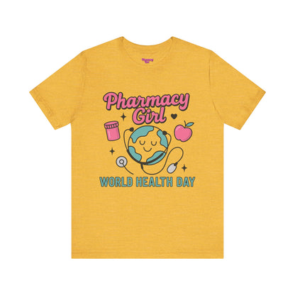 Pharmacy Girl "World Health Day" Wellness Tee
