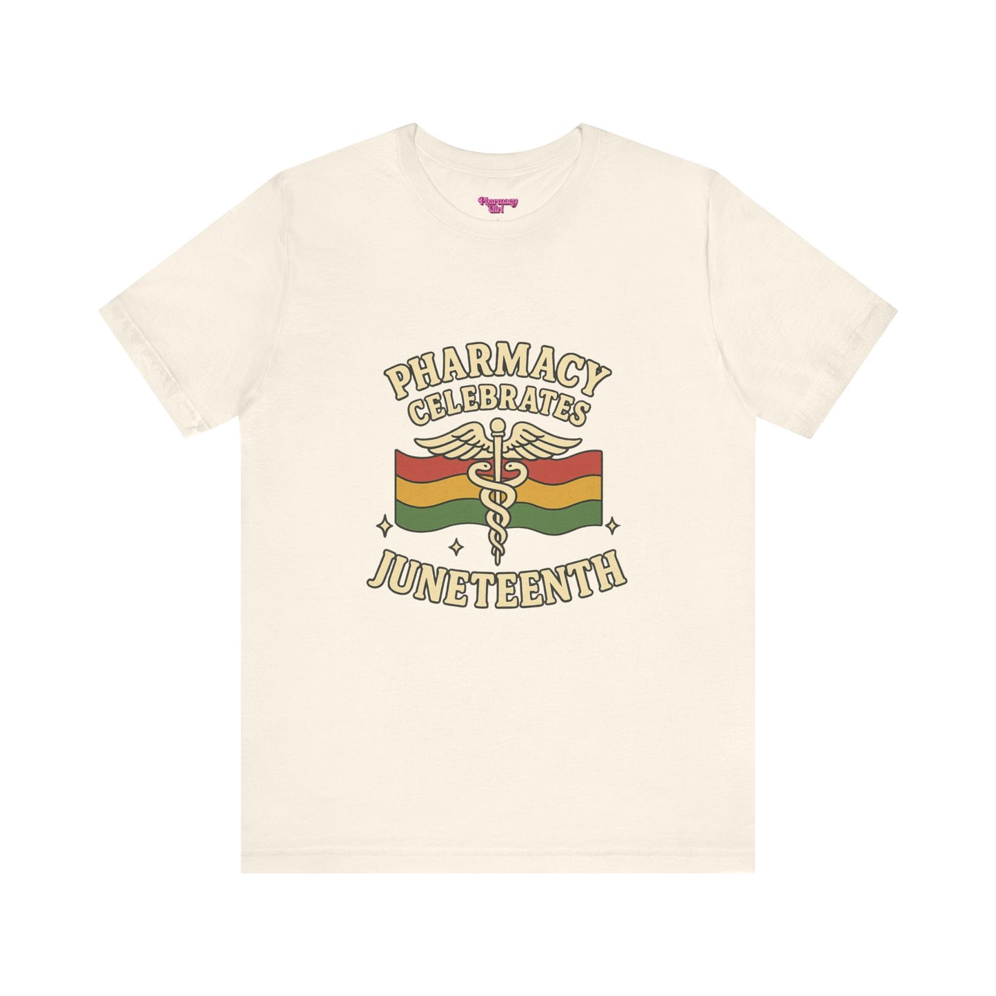 Pharmacy Girl "Juneteenth" Tee