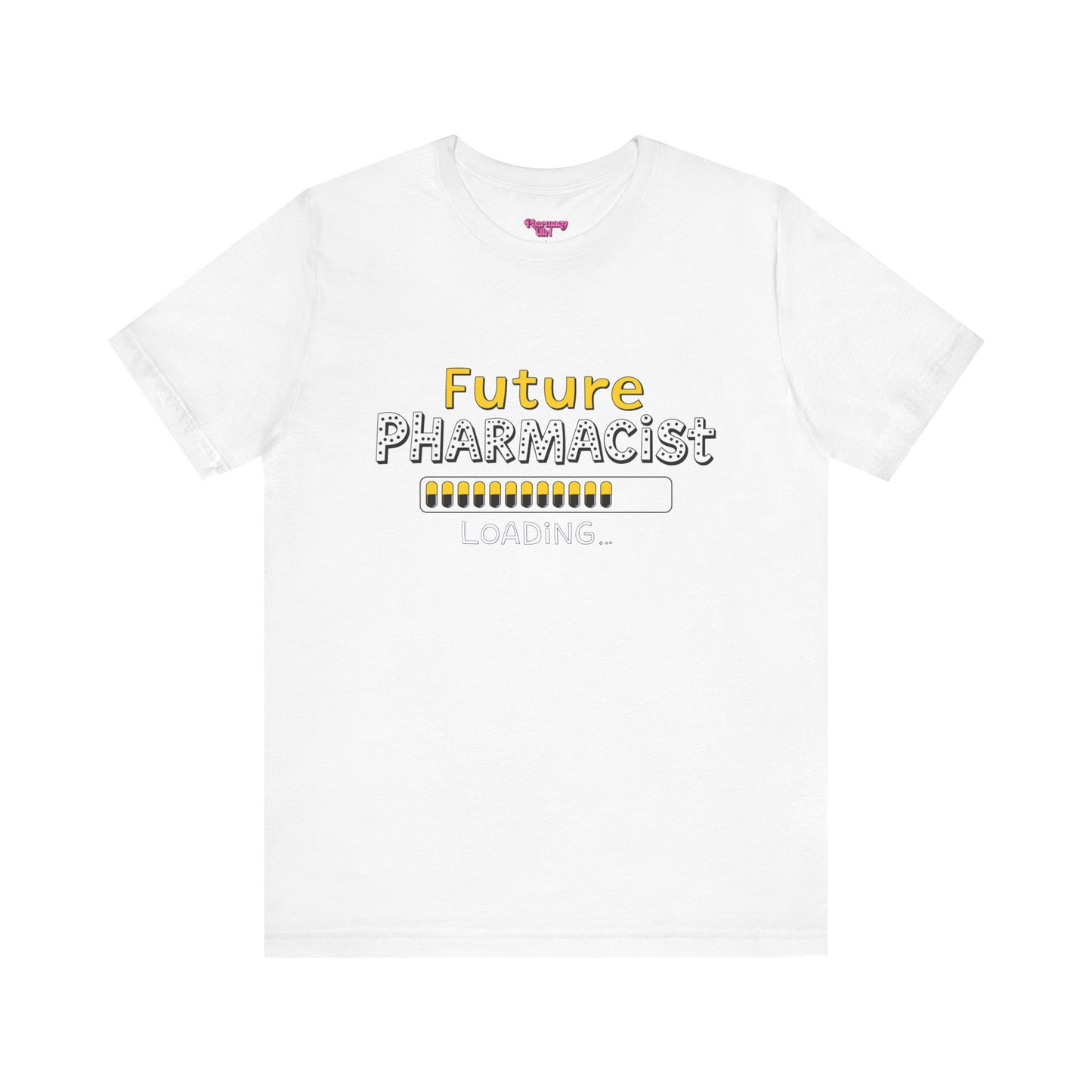 Pharmacy Girl "Future Pharmacist Loading" Yellow Tee