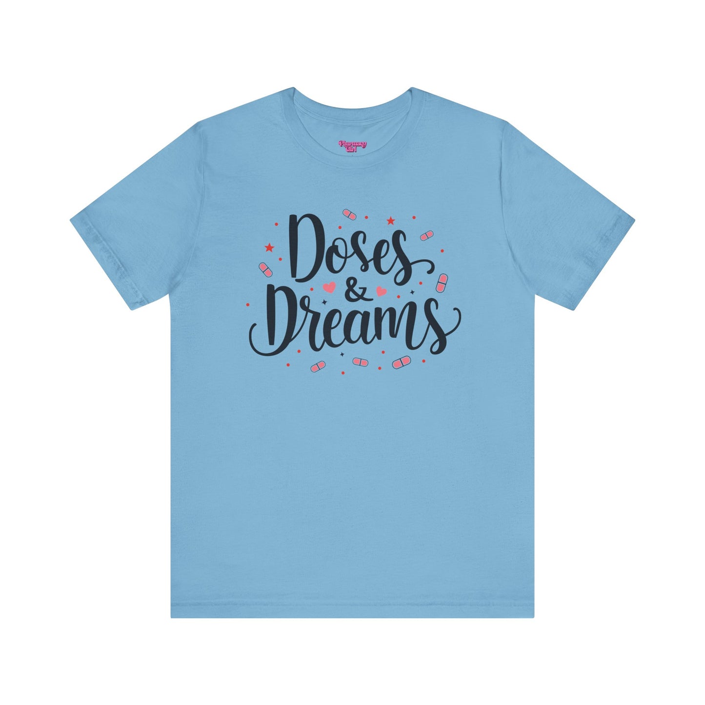 Pharmacy Girl "Doses & Dreams" Tee