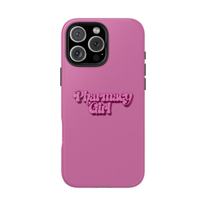 Pharmacy Girl Tough Phone Case