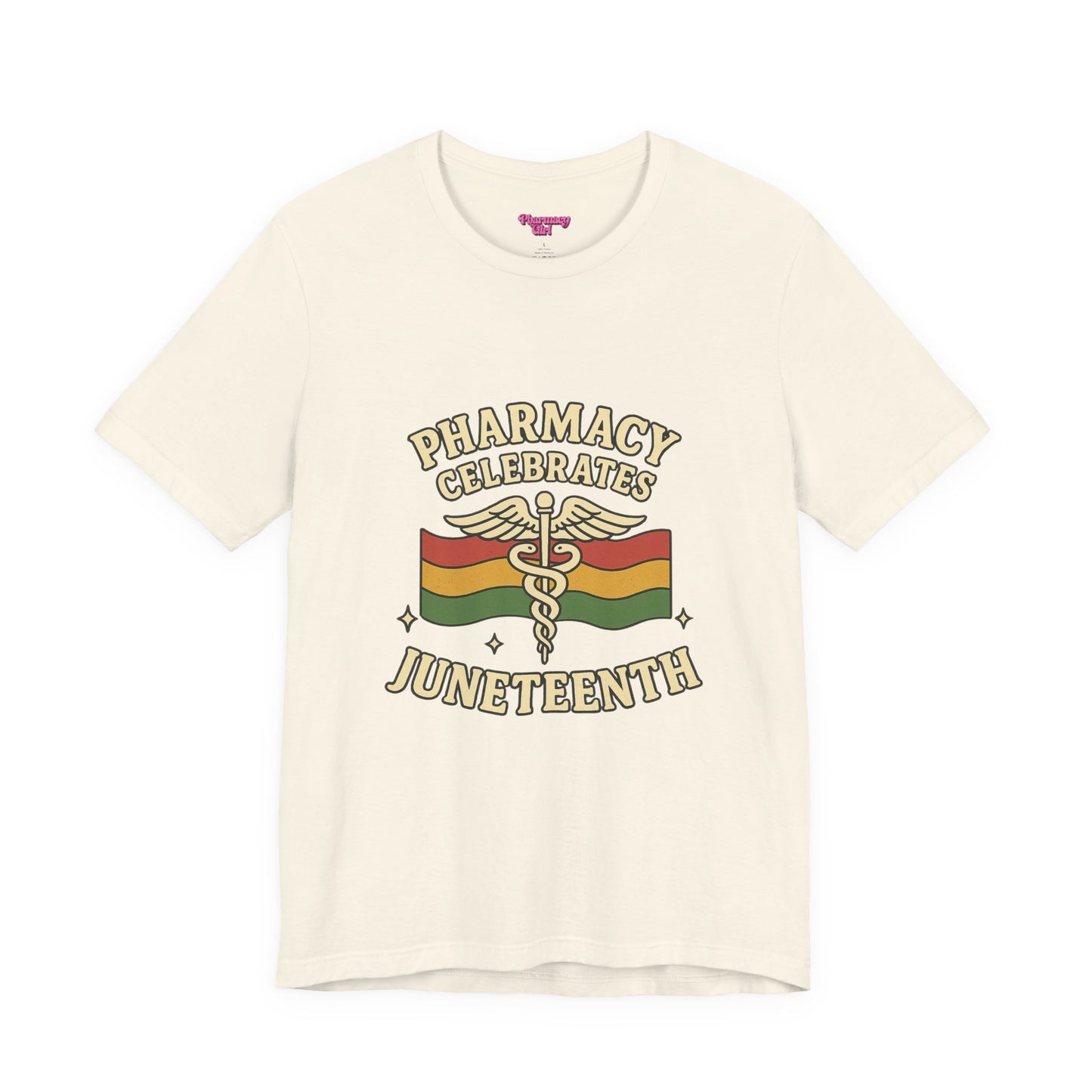 Pharmacy Girl "Juneteenth" Tee