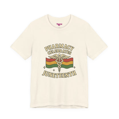 Pharmacy Girl "Juneteenth" Tee