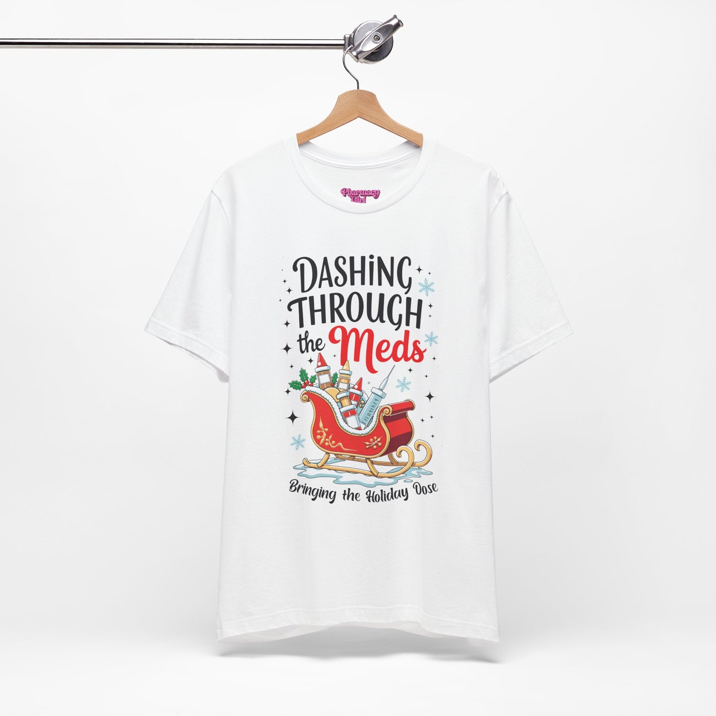 Pharmacy Girl "Dashing Through The Meds" Tee