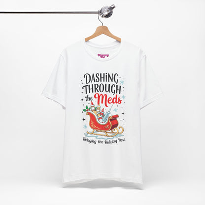 Pharmacy Girl "Dashing Through The Meds" Tee