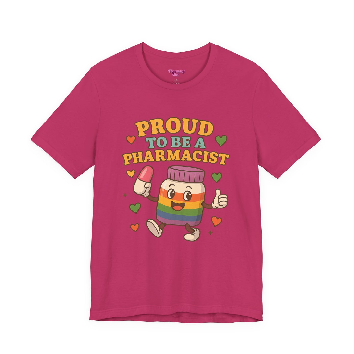 Pharmacy Girl "The Proud Pharmacist" Tee