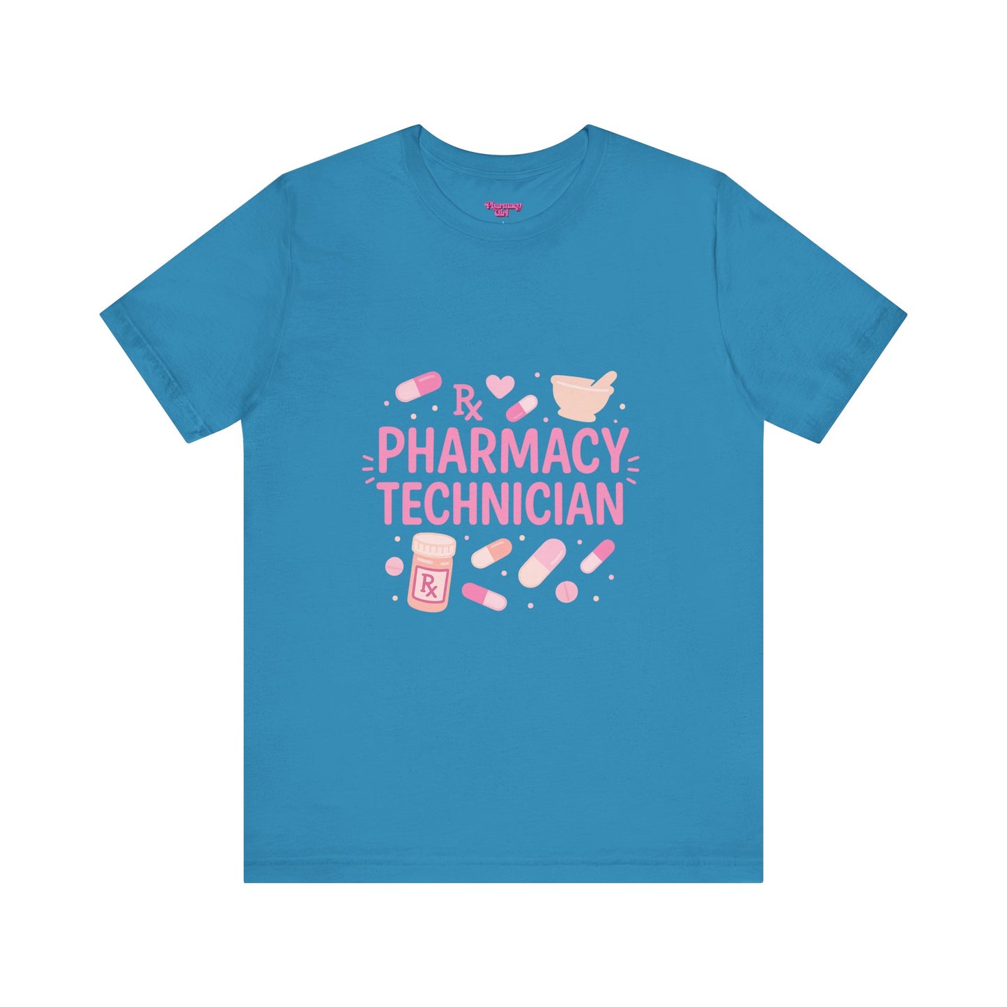 Pharmacy Girl "Pharmacy Technician" Tee