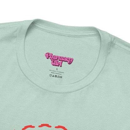 Pharmacy Girl "Certified Pill Counter" Tee