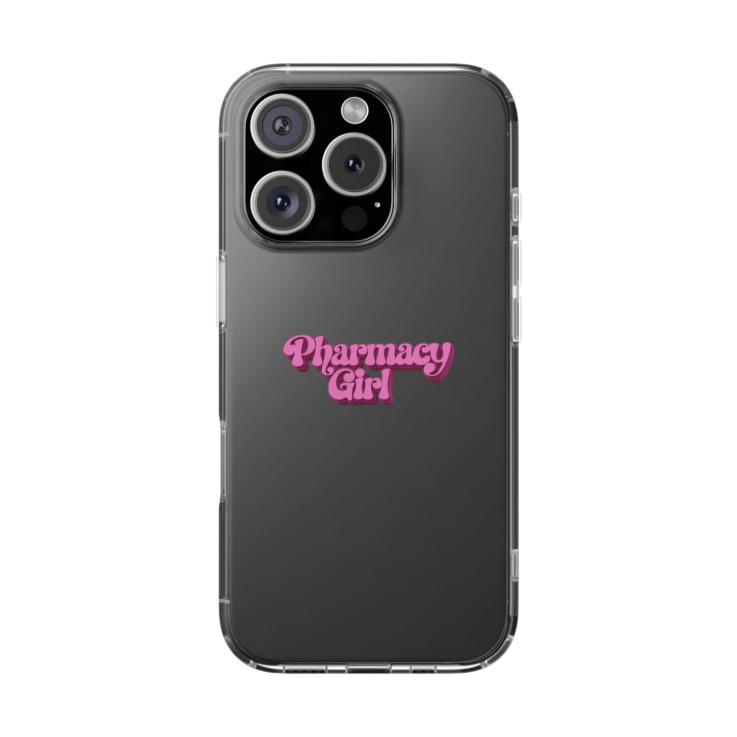 Pharmacy Girl Clear Phone Case