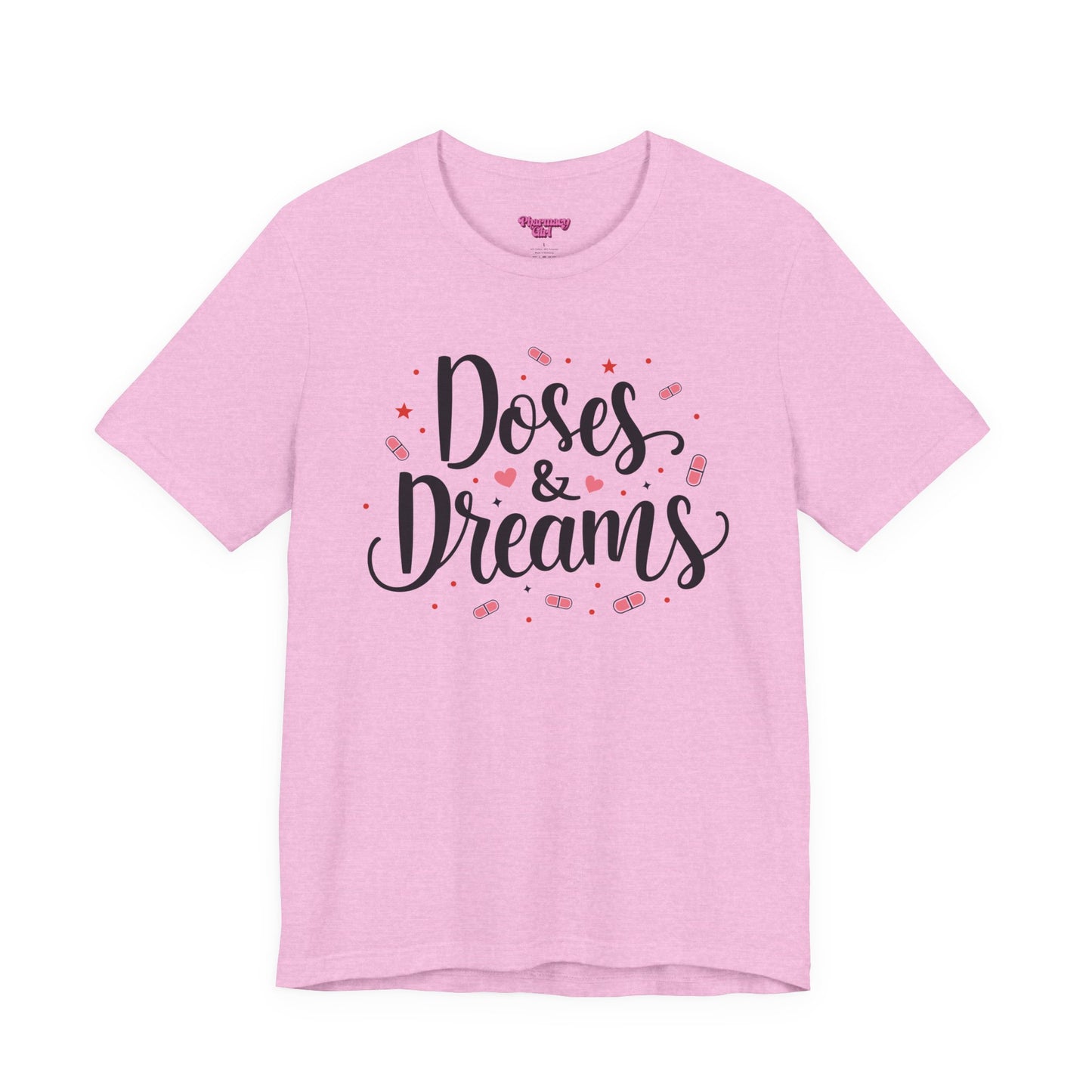 Pharmacy Girl "Doses & Dreams" Tee