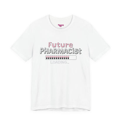 Pharmacy Girl "Future Pharmacist Loading" Pink Tee