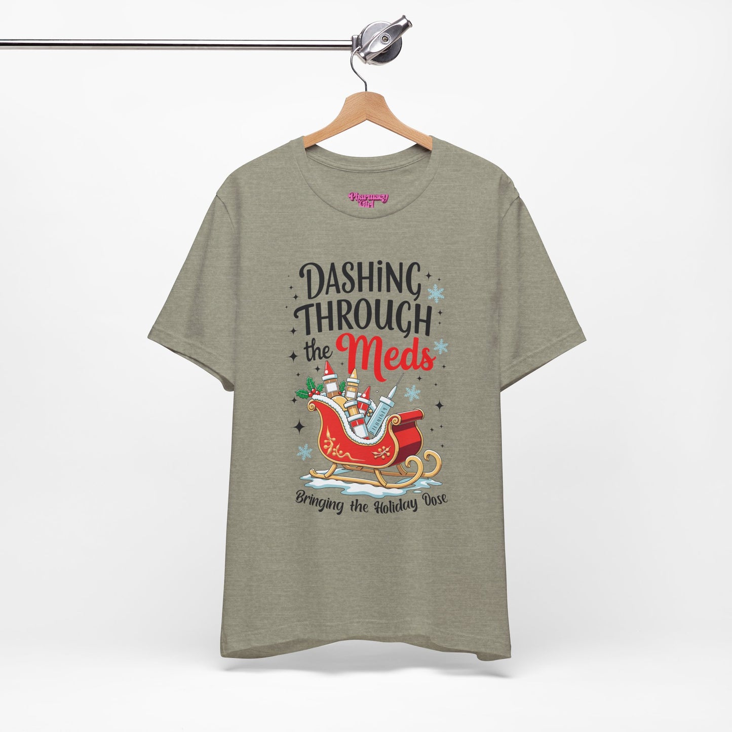 Pharmacy Girl "Dashing Through The Meds" Tee