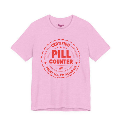 Pharmacy Girl "Certified Pill Counter" Tee