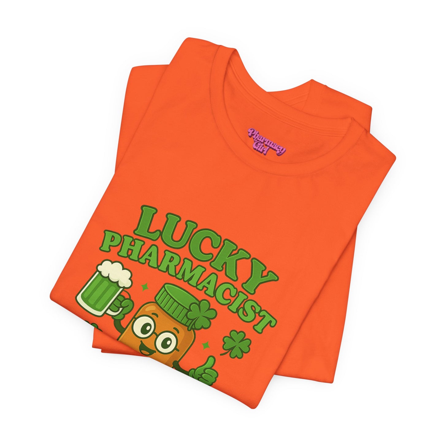 Pharmacy Girl "Lucky Pharmacist" Tee