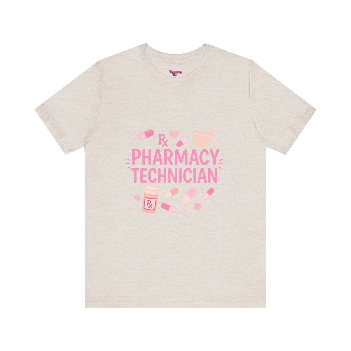 Pharmacy Girl "Pharmacy Technician" Tee