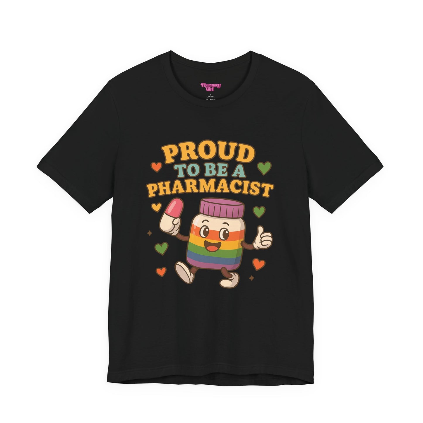 Pharmacy Girl "The Proud Pharmacist" Tee